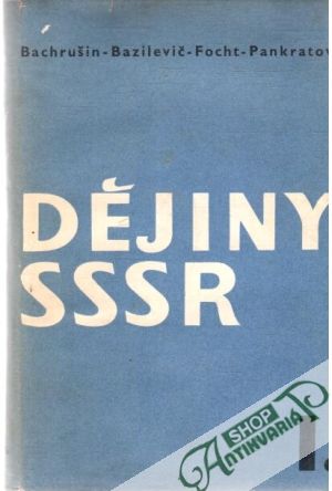 Dějiny SSSR I. - Bachrušin a kol.