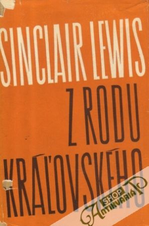 Z rodu kráľovského - Lewis Sinclair