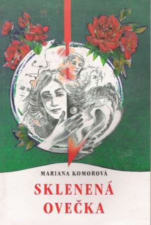 Sklenená ovečka - Komorová Mariana