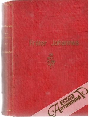 Fráter Johannes - Branecký Jozef