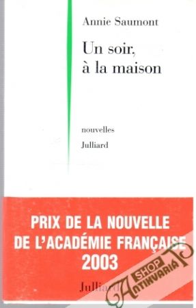 Un soir, a la maison - Saumont Annie