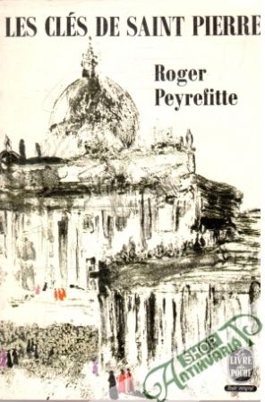 Les clés de Saint Pierre - Peyrefitte Roger