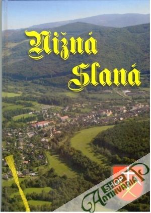 Nižná Slaná - Junger Štefan, Kanaba Martin, Vandrášik Dušan