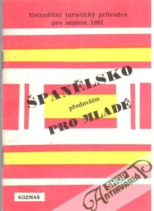 Španělsko především pro mladé - Šmíd M.