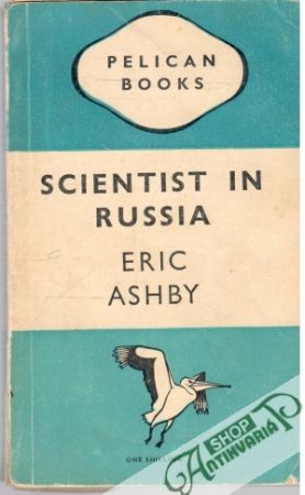 Scientist in Russia - Ashby Eric
