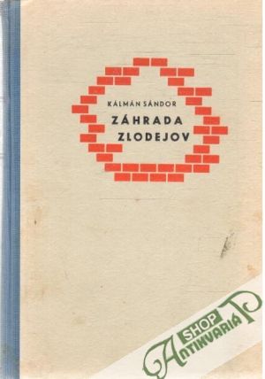 Záhrada zlodejov - Sándor Kálmán