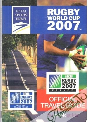 Rugby World Cup 2007 - Gerrard Mike, Dailey Donna, Caton Hope
