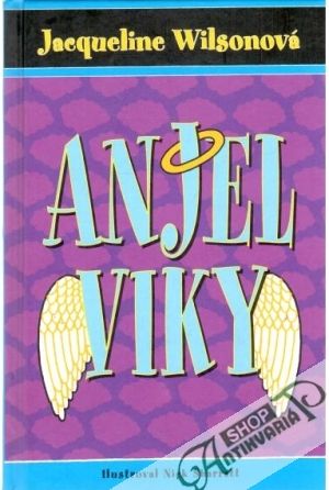 Anjel Viky - Wilsonová Jacqueline