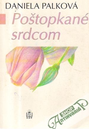 Poštopkané srdcom - Palková Daniela