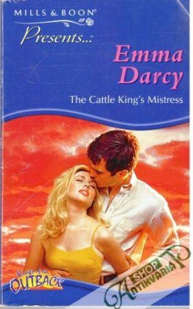 The Cattle King's Mistress - Darcy Emma