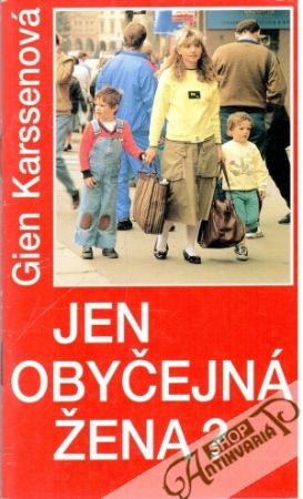 Jen obyčejná žena? - Karssenová Gien