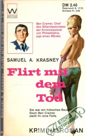 Flirt mit dem Tod - Krasney Samuel A.