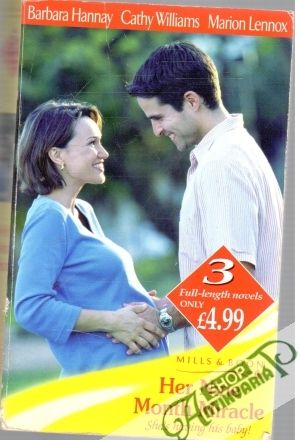 Her Nine Month Miracle - Hannay Barbara, Williams Cathy, Lennox Marion