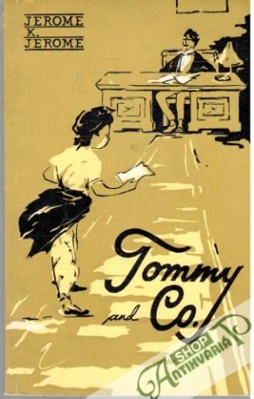 Tommy and Co. - Jerome Jerome K.