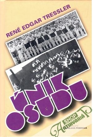 Únik osudu - Tressler René Edgar