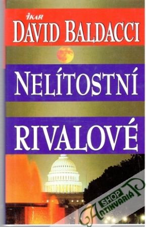 Nelítostní rivalové - Baldacci David