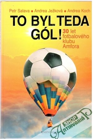 To byl teda gól! - Salava, Ježková, Koch