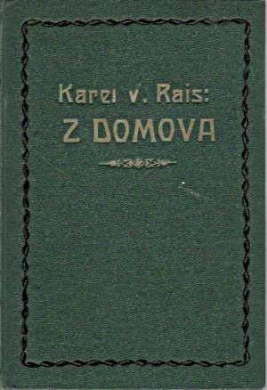 Z domova - Rais Karel Václav