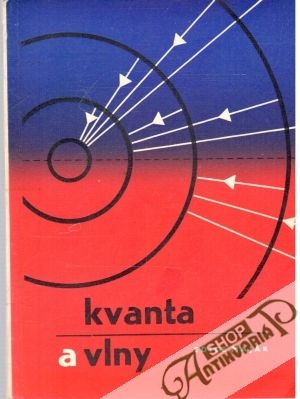 Kvanta a vlny - Lepil Oldřich