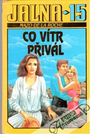 Co vítr přivál - de la Roche Mazo