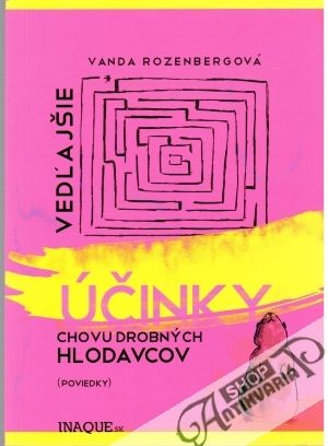 Vedľajšie účinky chovu drobných hlodavcov - Rozenbergová Vanda