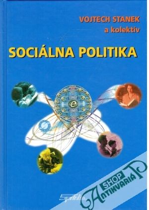 Sociálna politika - Stanek Vojtech a kolektív