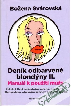 Deník odbarvené blondýny II. - Svárovská Božena