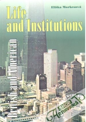 British and American life and institutions - Morkesová Eliška