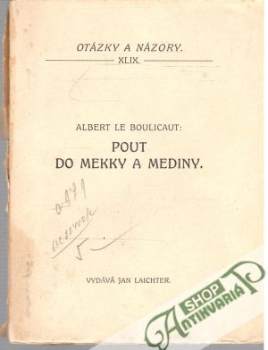 Pout do Mekky a Mediny - Boulicaut Albert Le