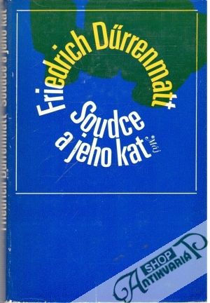 Soudce a jeho kat, Podezření - Durrenmatt Friedrich