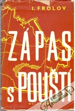 Zápas s pouští - Frolov I.