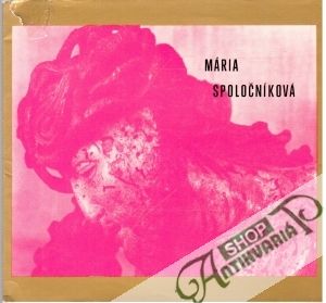 Mária Spoločníková - Vaculík Karol