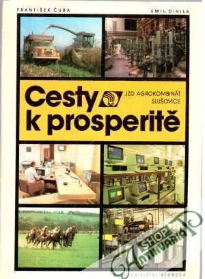 Cesty k prosperitě - Čuba František, Divila Emil