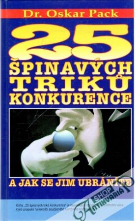 25 špinavých triku konkurence a jak se jim ubráníte - Pack Oskar