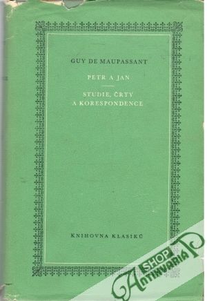 Petr a Jan, Studie, črty a korespondence - Maupassant Guy