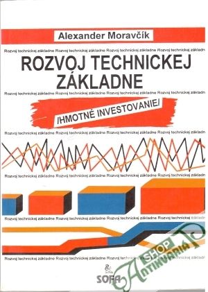 Rozvoj technickej základne - Moravčík Alexander