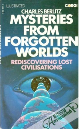 Mysteries from Forgotten Worlds - Berlitz Charles