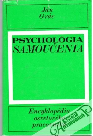 Psychológia samoučenia - Grác Ján