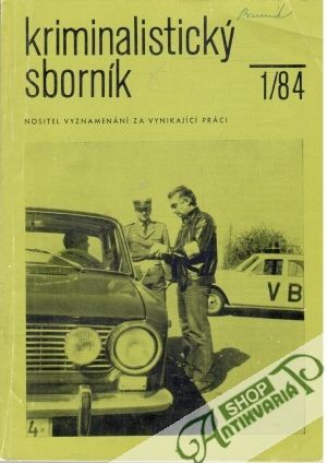 Kriminalistický sborník 1-12/1984 - Kolektív autorov