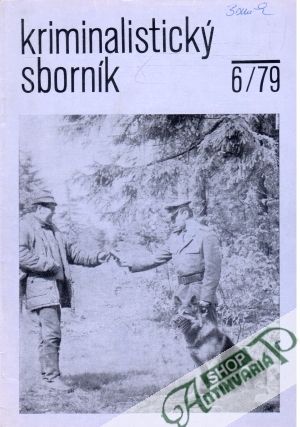 Kriminalistický sborník 6/1979 - Kolektív autorov