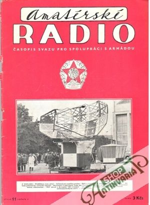 Amatérské radio 11/1956 - Kolektív autorov