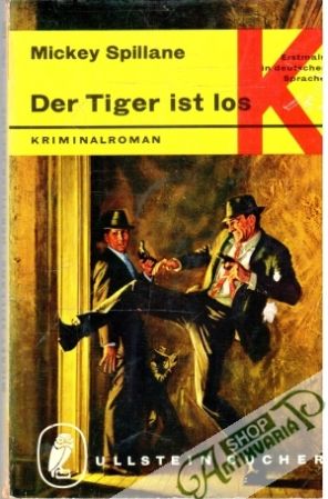 Der Tiger ist los - Spillane Mickey