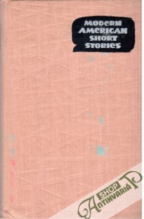 Modern American Short Stories - Kolektív autorov