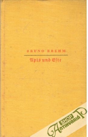 Apis und este - Brehm Bruno