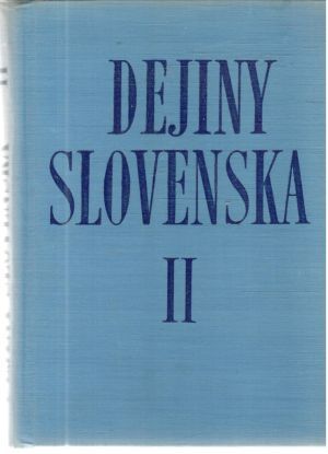 Dejiny Slovenska II. - Mésároš J. a kol.