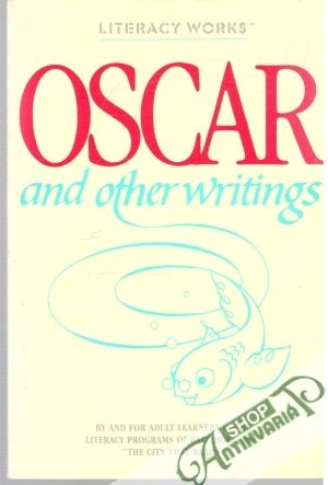 Oscar and Other Writings - Hirsh E. B.