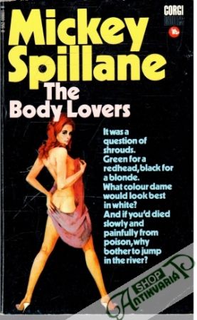 The Body Lovers - Spillane Mickey