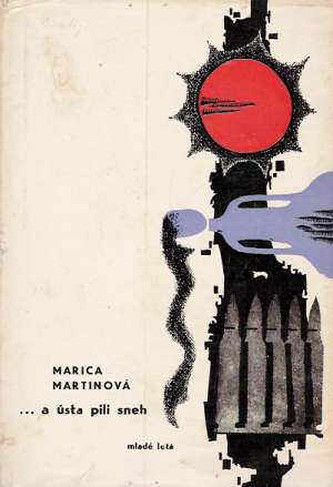 ...A ÚSTA PILI SNEH - Martinová M.