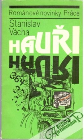 Hauři - Vácha Stanislav
