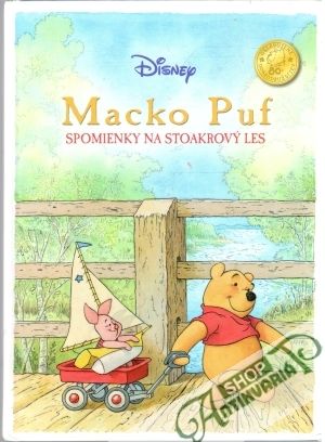 Macko Puf - spomienky na stoakrový les - Disney Walt